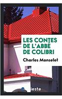 Les contes de l'abbï¿½ de Colibri