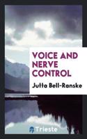 Voice and Nerve Control
