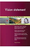 Vision statement The Ultimate Step-By-Step Guide