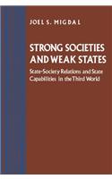 Strong Societies and Weak States