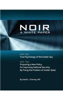 N O I R: A White Paper
