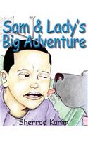 Sam & Lady's Big Adventure