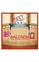 Meet Baldwin