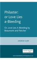 Philaster: Or Love Lies A-Bleeding