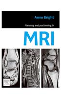 Planning and Positioning in MRI