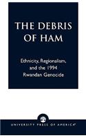 The Debris of Ham