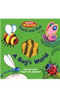 Bug's World Touch and Feel