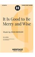 It Is Good to Be Merry and Wise