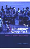 The Encounter Never Ends