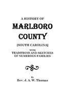 History of Marlboro County [South Carolina].