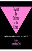 Beyond the Politics of the Closet