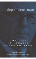 Independent Man: The Life of Senator James Couzens(Great Lakes Books Series)