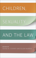 Children, Sexuality, and the Law