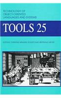Technology of Object Oriented Languages and Systems: TOOLS-25 '97 25th