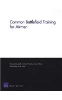 Common Battlefield Training for Airmen
