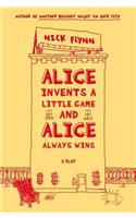 Alice Invents a Little Game and Alice Always Wins