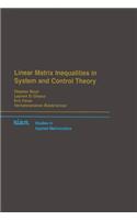Linear Matrix Inequalities in System and Control Theory