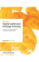 Digital Label and Package Printing: Terminology, Technology, Materials, Management and Performance