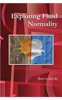 Exploring Fluid Normality
