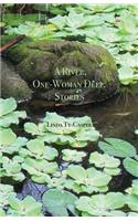 A River, One-Woman Deep