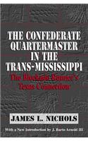 Confederate Quartermaster in the Trans-Mississippi