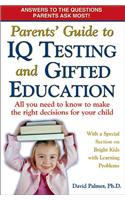 Parent's Guide to IQ Testing and Gifted Education