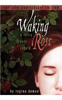 Waking Rose