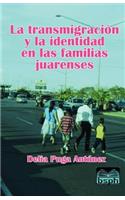 La transmigración y la identidad en las familias juarenses