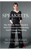 Speakrets