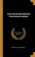 Verse de Société Selected From Recent Authors