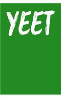 Yeet: Blank Recipe Page Notebook 6x9 120 Pages