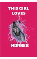 This Girl Loves Horses