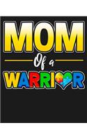 Mom Of A Warrior