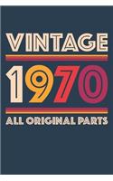 Vintage 1970 Notebook 'All Original Parts' - 49 Years Old Birthday Planner - Retro Journal for Women and Men - 49th Birthday Gift