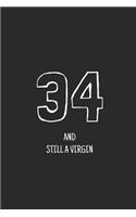 34 and still a virgin