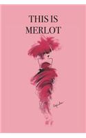 This Is Merlot