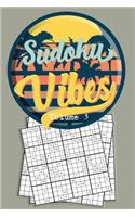 Sudoku Vibes Volume 3: 16 x 16 Mega Sudoku Hard Puzzle Book; Great Gift for Adults, Teens and Kids