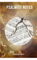 Psalmist Notes