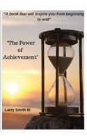 The Power of Achievement