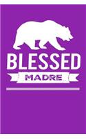 Blessed Madre: Blank Lined Journal for Mom to Write Down Recipes, Memories or Remedies.