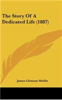 Story Of A Dedicated Life (1887)