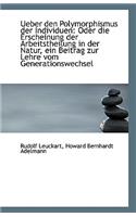Ueber Den Polymorphismus Der Individuen