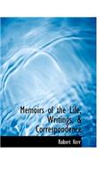 Memoirs of the Life, Writings, & Correspondence