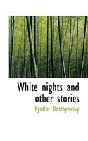 White Nights and Other Stories