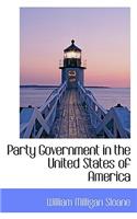 Party Government in the United States of America