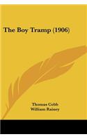 The Boy Tramp (1906)
