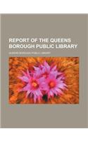 Report of the Queens Borough Public Library: (English)