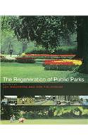 The Regeneration of Public Parks