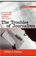 The Troubles of Journalism