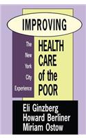 Improving Health Care of the Poor